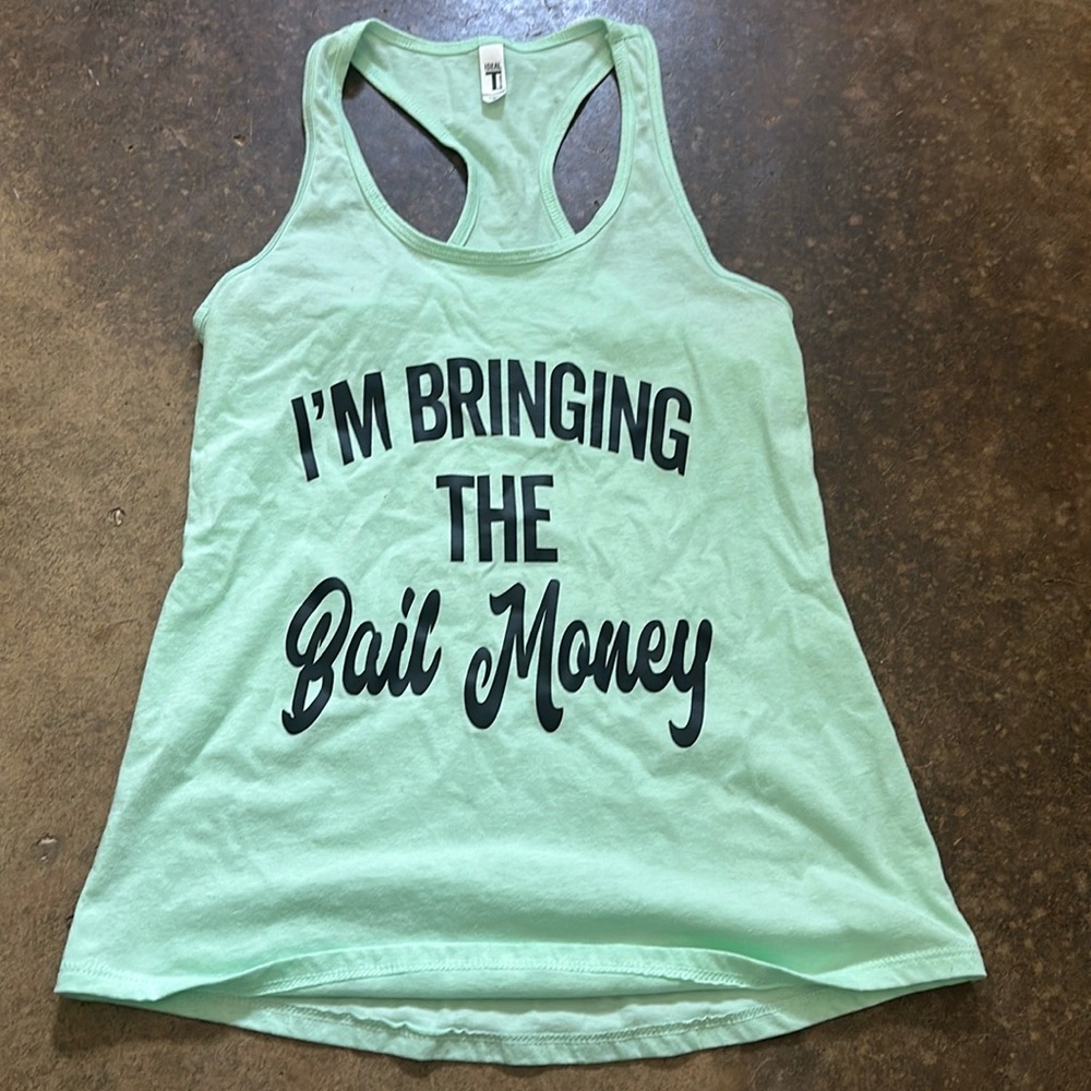 Bridesmaid group tank medium I’m bringing the bail money